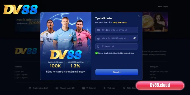 Đăng Ký DV88: Trải Nghiệm Giải Trí Đỉnh Cao Chỉ Trong 1 Phút 3 Hướng dẫn đăng ký DV88 chi tiết cho người mới
