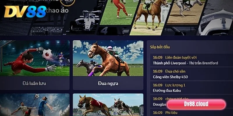 Thể Thao Ảo DV88: Khám Phá Sự Tiện Lợi, Đầy Kịch Tính 2 Thể thao ảo tại DV88 có gì hấp dẫn